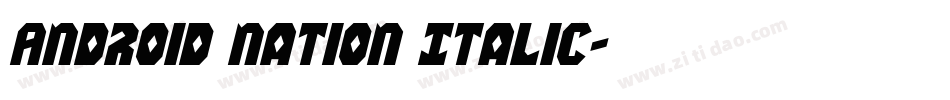 Android Nation Italic字体转换